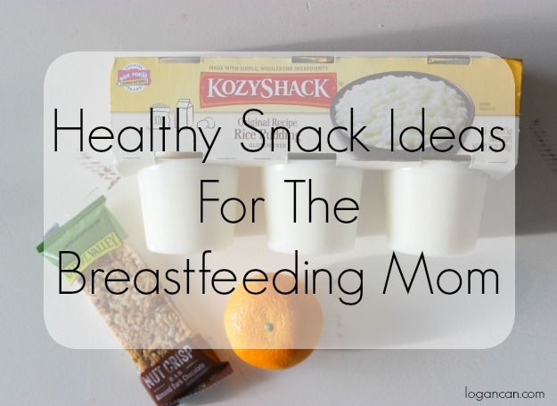 Healthy Snacks For Breastfeeding Moms
 Easy and Healthy Snack Ideas for the Breastfeeding Moms