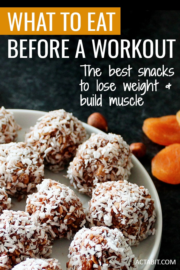 Healthy Snacks For Building Muscle
 What to Eat Before a Workout Best Snacks to Lose Weight