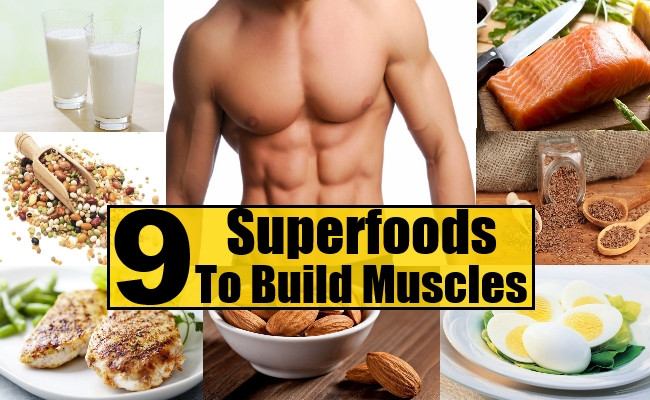 Healthy Snacks For Building Muscle
 9 Top Superfoods To Build Muscles