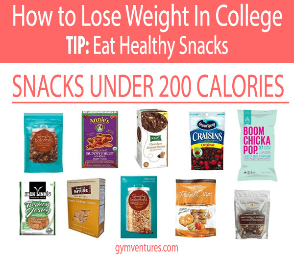 Healthy Snacks For Losing Weight
 How to Lose Weight in College 20 Tips To Guide You There