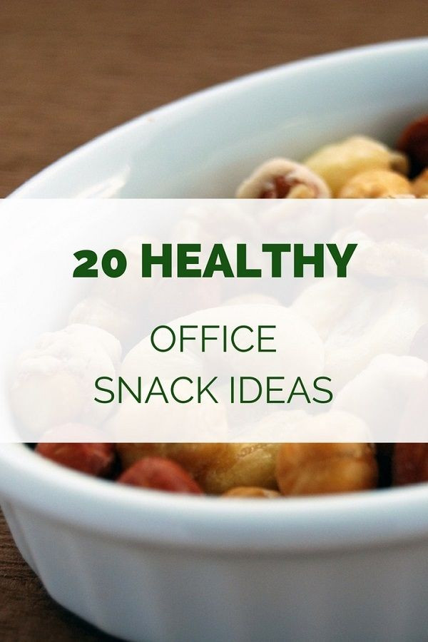Healthy Snacks For Office Workers
 20 Healthy Snack Ideas for Work