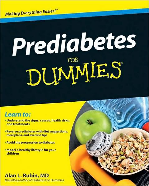 Healthy Snacks For Prediabetes
 Prediabetes For Dummies by Alan L Rubin