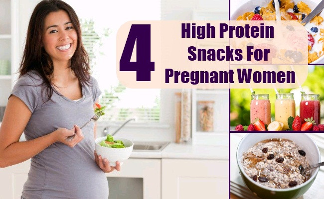 Healthy Snacks For Pregnant Women
 4 High Protein Snacks For Pregnant Women Healthy High