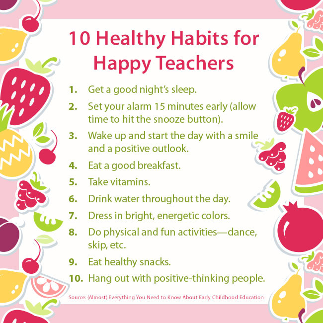 Healthy Snacks For Teachers
 10 Healthy Habits for Happy Teachers