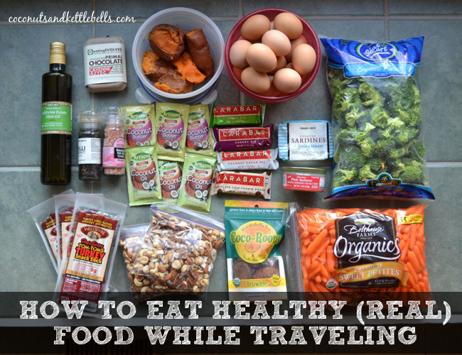 Healthy Snacks For Traveling
 How to Eat Healthy While Traveling Coconuts & Kettlebells