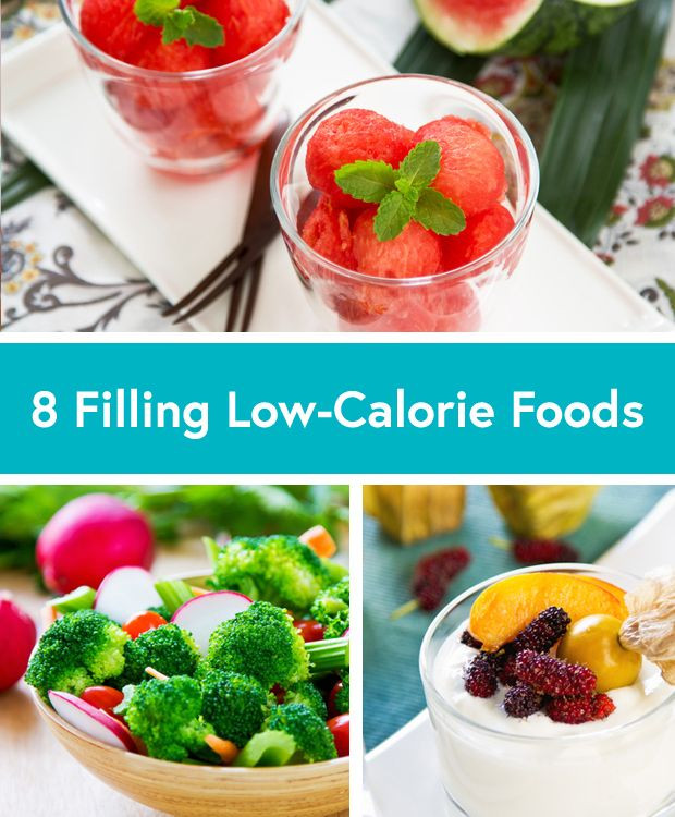 Healthy Snacks That Fill You Up
 8 Low Calorie Foods That Will Fill You Up