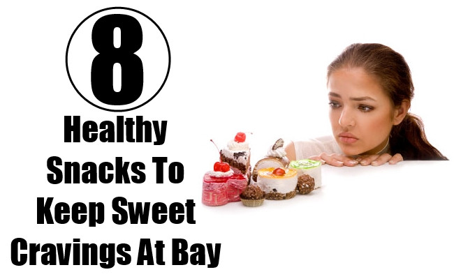 Healthy Snacks to Keep at Home the Best Ideas for 8 Healthy Snacks to Keep Sweet Cravings at Bay