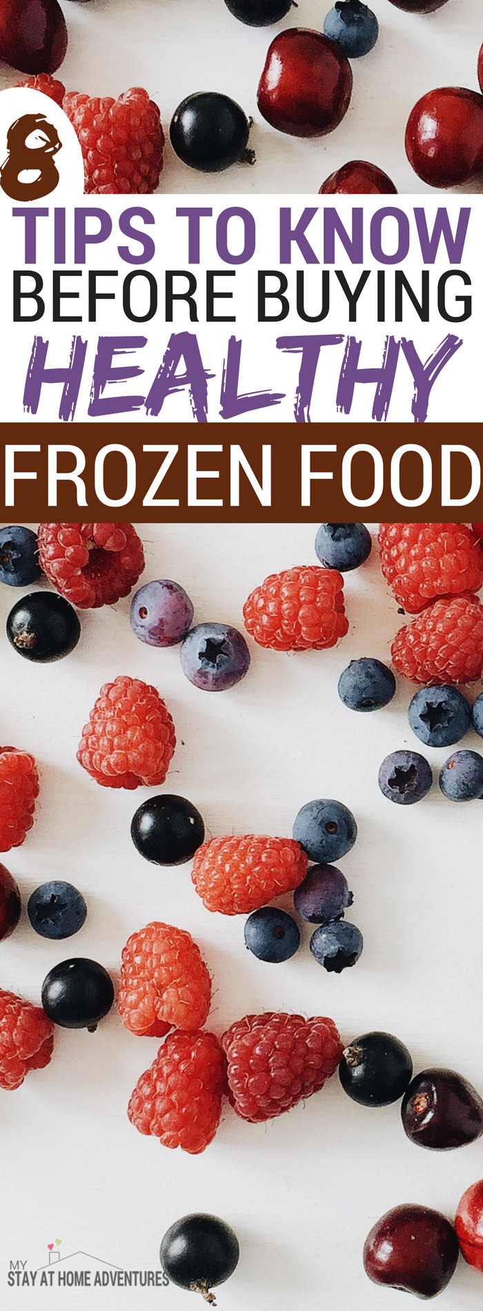 Healthy Snacks To Keep At Home
 8 Tips For Buying Healthy Frozen Food You Might Not Know