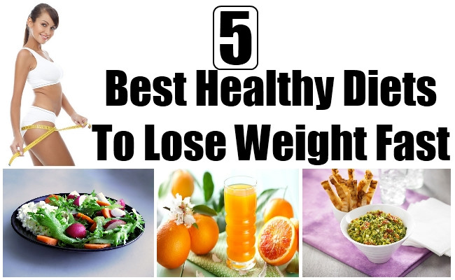 Healthy Snacks To Lose Weight
 Best Healthy Diets To Lose Weight Fast List Healthy