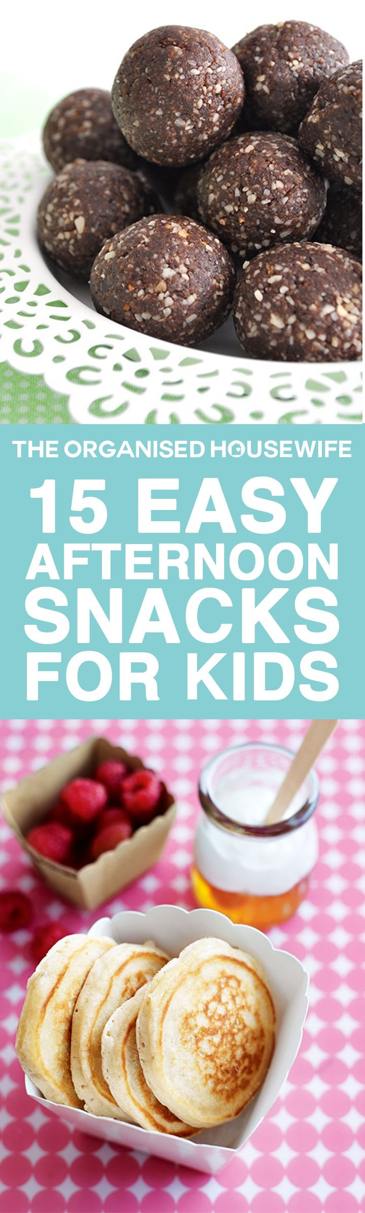 Healthy Snacks With Tea
 15 Easy Afternoon Snacks For Kids Food