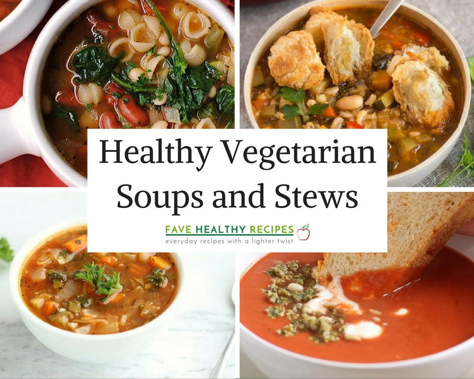 Healthy Soups And Stews
 16 Healthy Ve arian Soups and Stews