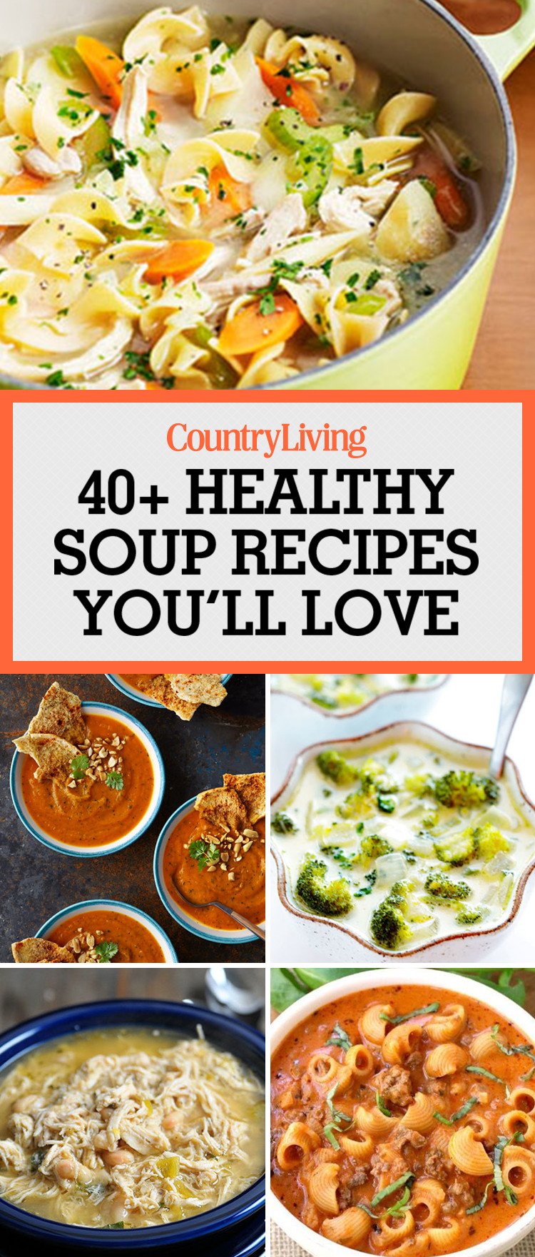 Healthy Soups Recipes
 49 Best Healthy Soup Recipes Quick & Easy Low Calorie Soups