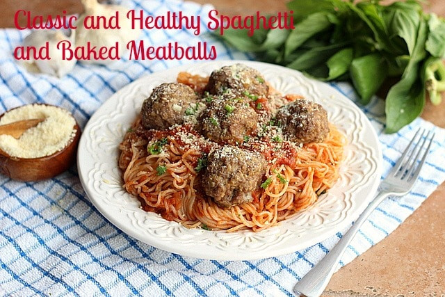 Healthy Spaghetti And Meatballs
 Classic and Healthy Spaghetti and Baked Meatballs