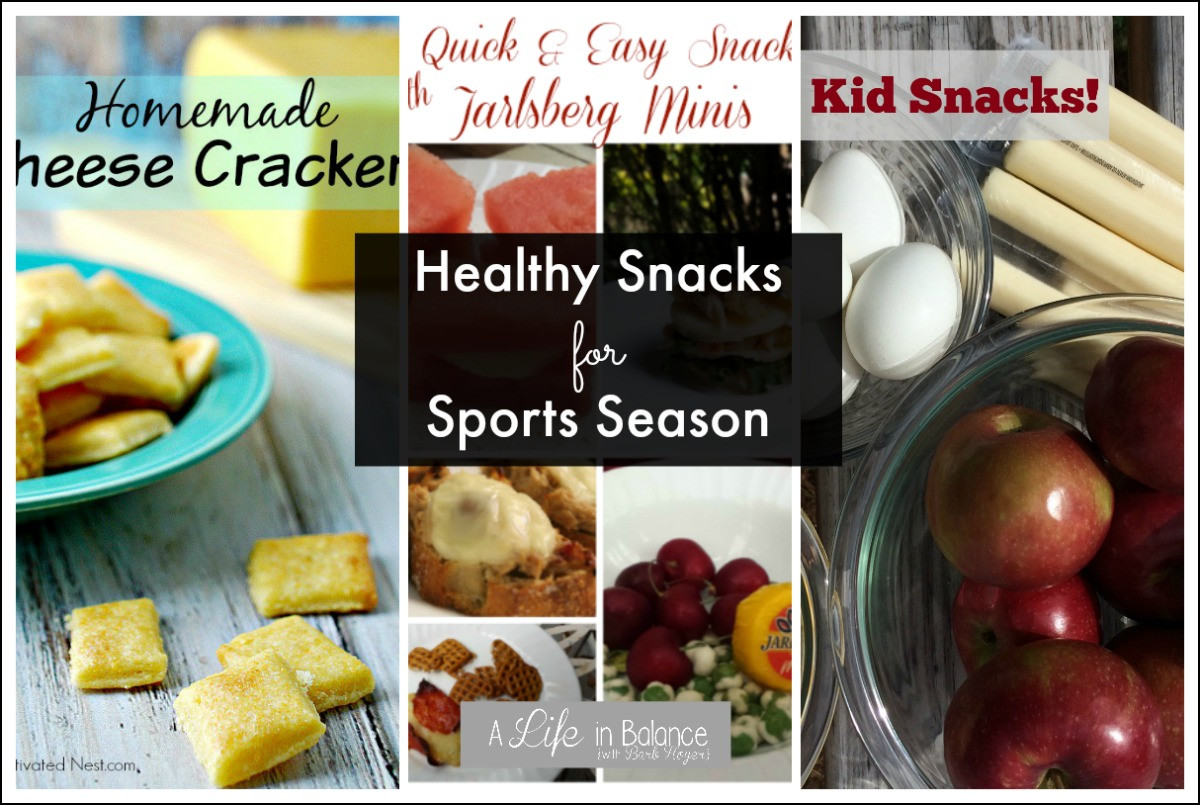 Healthy Sports Snacks
 Healthy Snacks for Sports Season A Life in Balance by