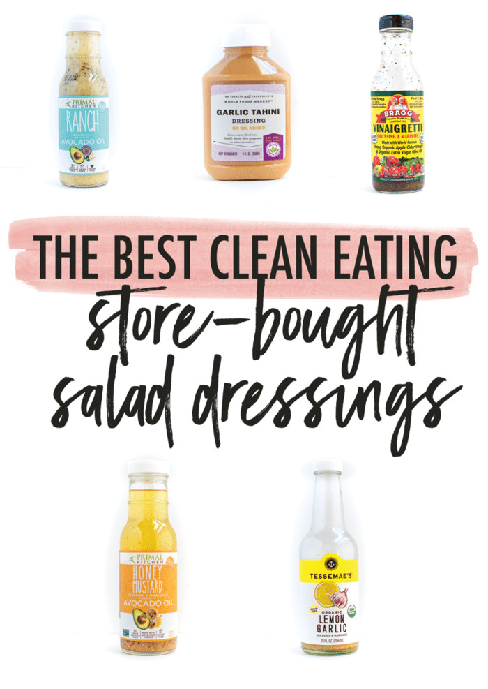 Healthy Store Bought Snacks For Weight Loss
 best store bought salad dressing for weight loss