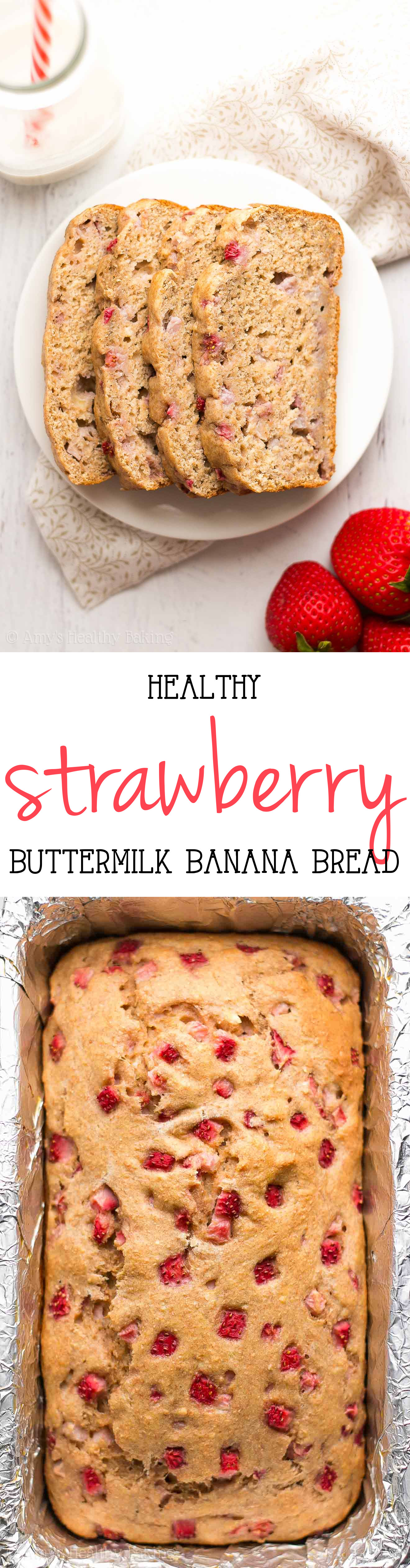 Healthy Strawberry Banana Bread
 Healthy Strawberry Buttermilk Banana Bread