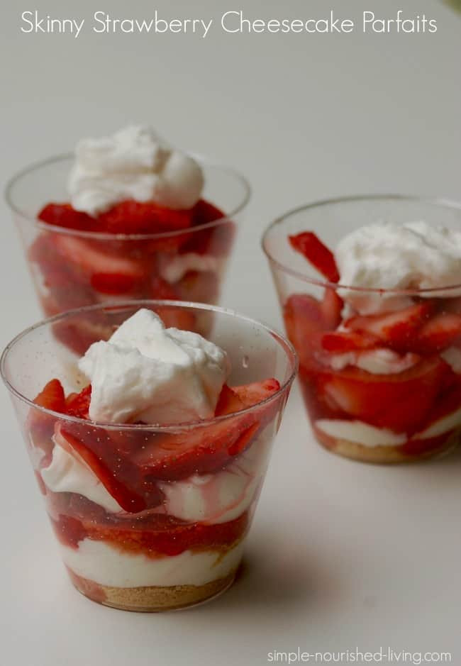 Healthy Strawberry Dessert Recipes
 No Bake Strawberry Cheesecake Parfaits