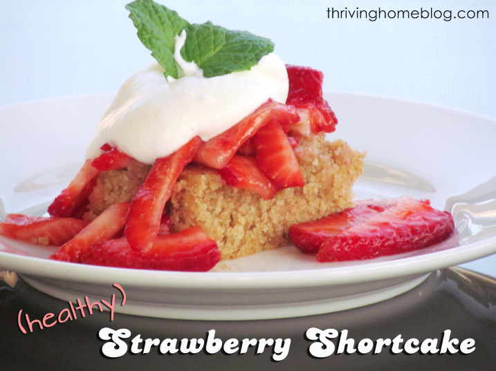 Healthy Strawberry Shortcake Recipe
 Healthy Take on Strawberry Shortcake Recipe