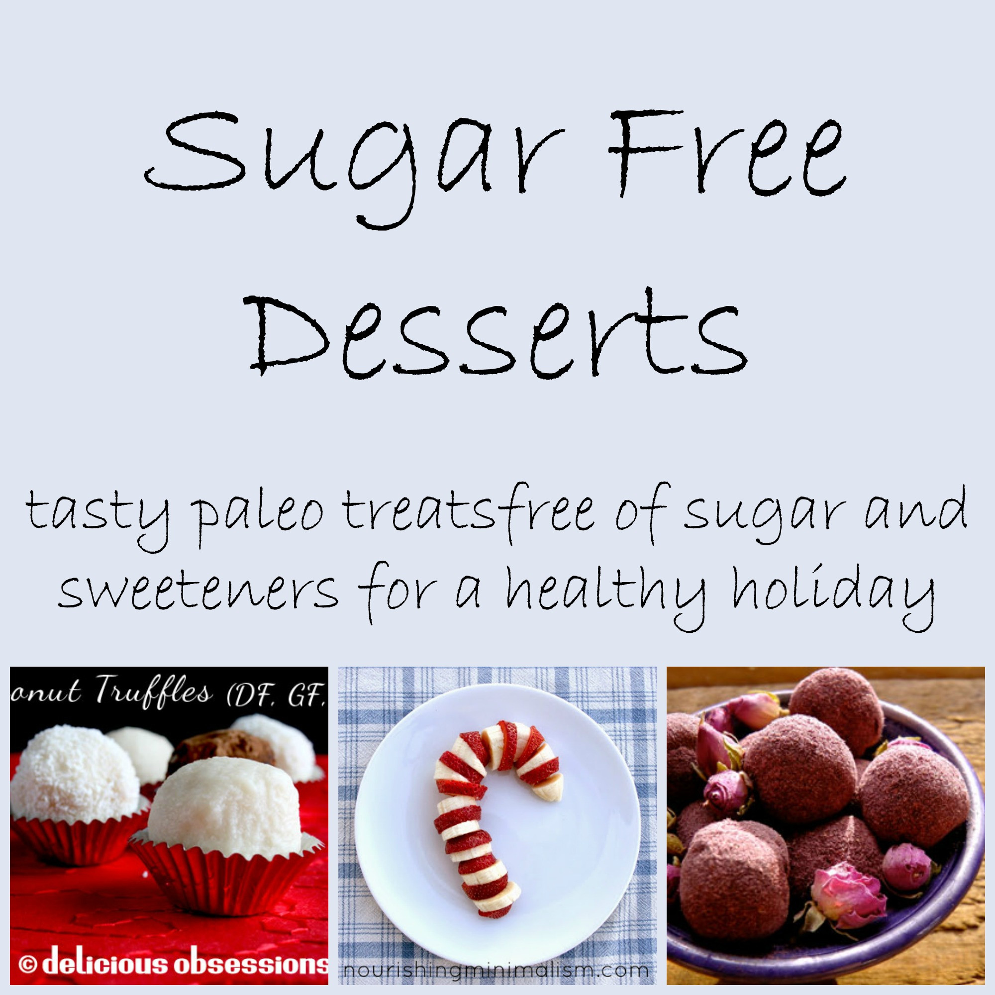 Healthy Sugar Free Desserts
 Sugar Free Desserts Healthy and Delicious Treats