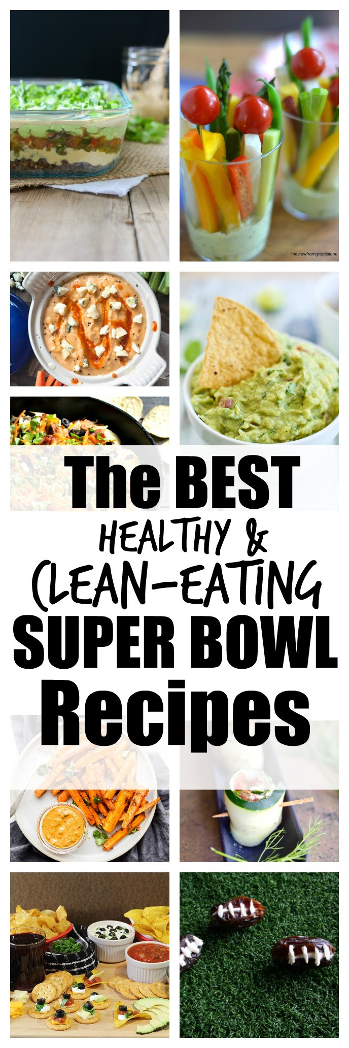 Healthy Super Bowl Recipes
 Healthy and Clean Eating Super Bowl Recipes Happy
