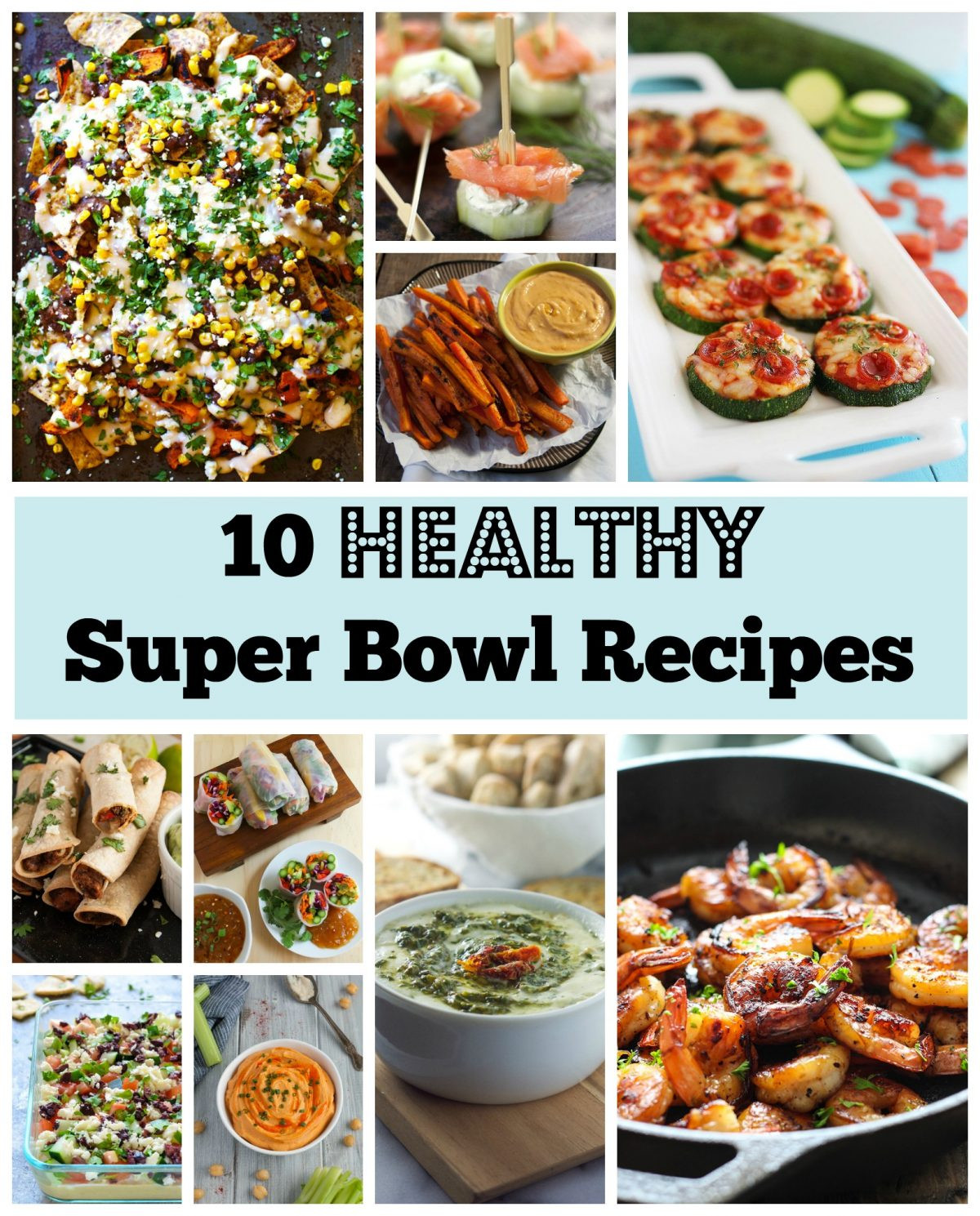 Healthy Super Bowl Recipes
 Healthy Super Bowl Recipes Feasting not Fasting