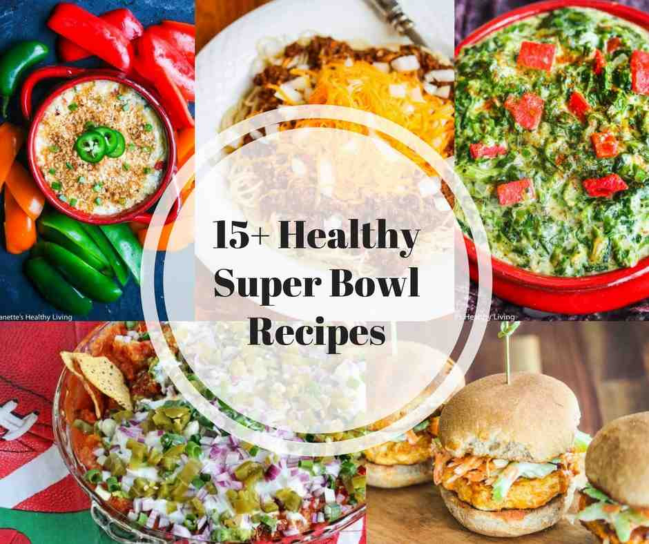 Healthy Super Bowl Recipes
 Healthy Super Bowl Menu Jeanette s Healthy Living