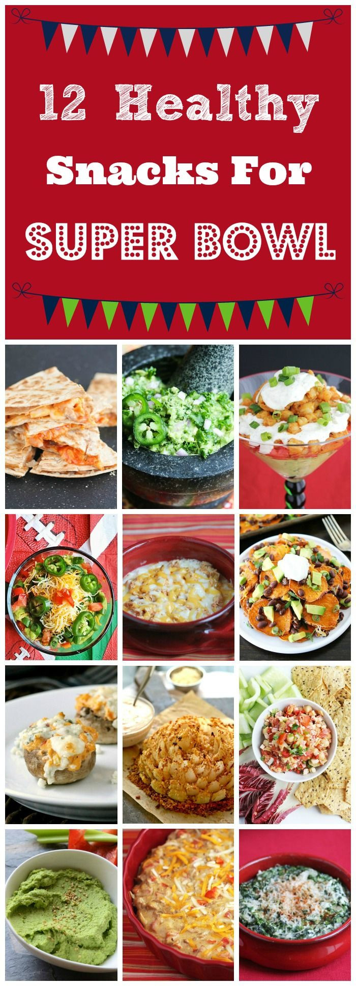 Healthy Superbowl Snacks
 12 Healthy Super Bowl Snack Recipes