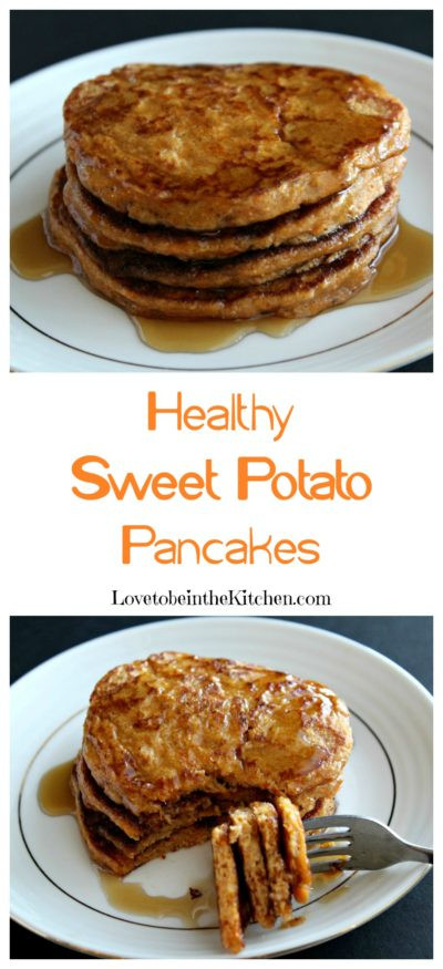 Healthy Sweet Potato Pancakes
 Healthy Sweet Potato Pancakes Love to be in the Kitchen