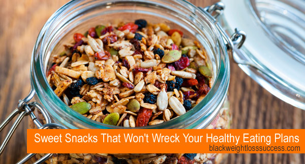 Healthy Sweet Snack Recipes For Weight Loss
 Sweet Snacks That Won t Wreck Your Healthy Eating Plans