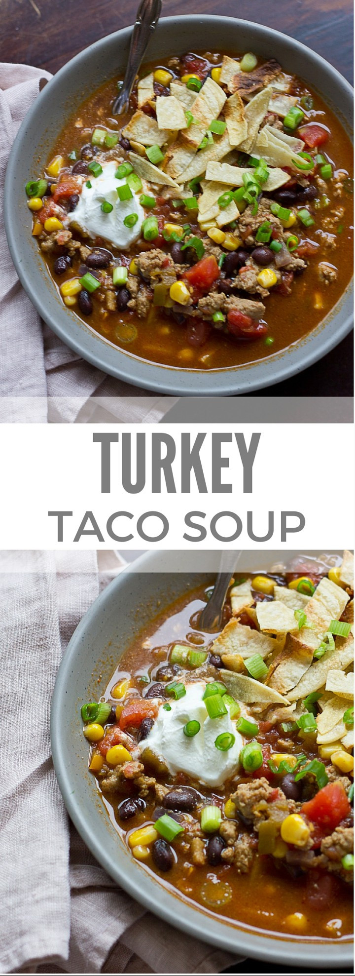 Healthy Taco Soup With Ground Beef
 Turkey Taco Soup Quick and Easy Dinner