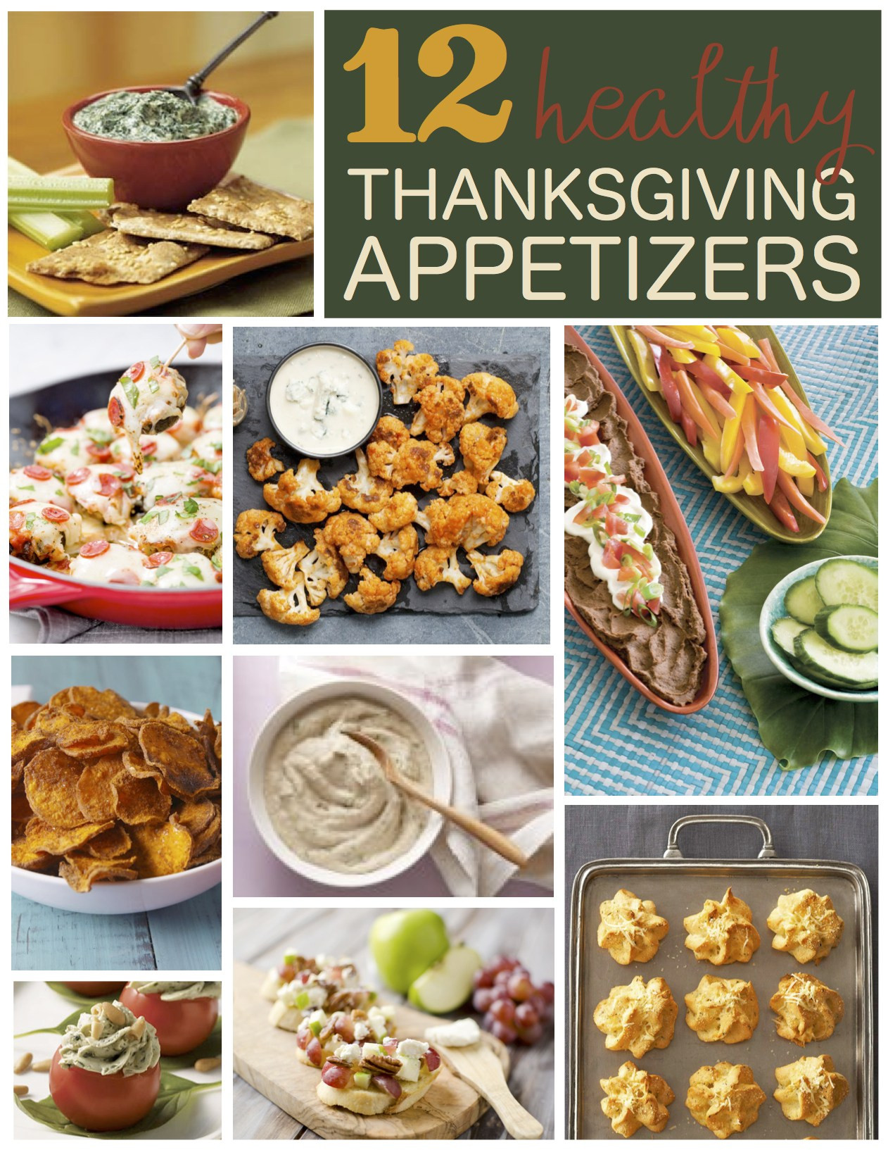 Healthy Thanksgiving Appetizers
 12 Healthy Thanksgiving Appetizer Recipes Six Clever Sisters