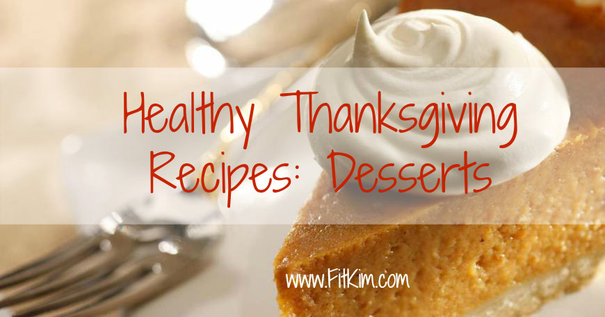 Healthy Thanksgiving Dessert Recipes
 Healthy Thanksgiving Recipes Desserts