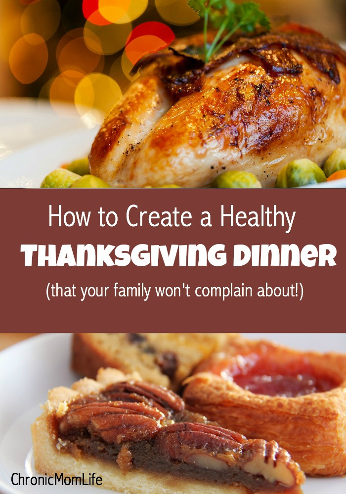 Healthy Thanksgiving Dinner
 How to Create a Healthy Thanksgiving Dinner That Your