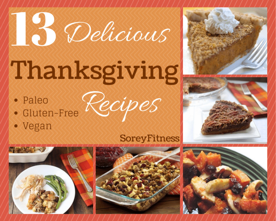 Healthy Thanksgiving Food
 Healthy Thanksgiving Recipes Paleo Vegan & Gluten Free