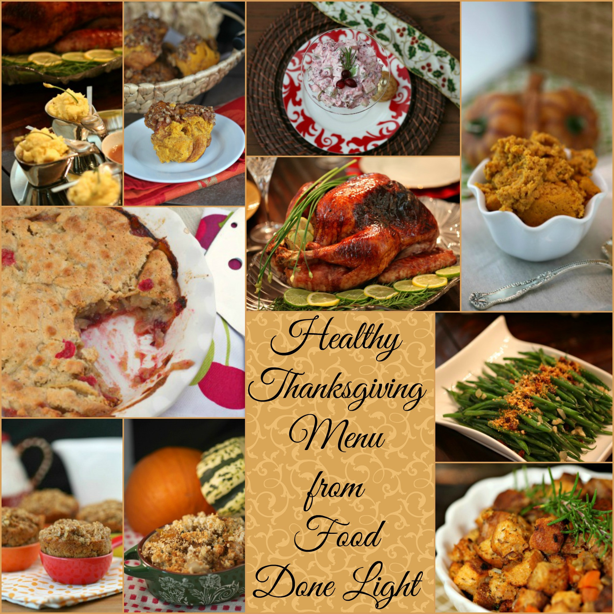 Healthy Thanksgiving Food
 Food Done Light Healthy Thanksgiving Menu