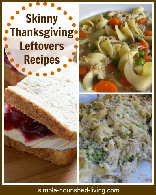 Healthy Thanksgiving Leftover Recipes
 Skinny Leftover Turkey Recipes for Weight Watchers