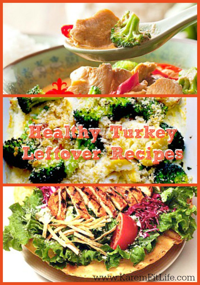 Healthy Thanksgiving Leftover Recipes
 Karem Fit Life