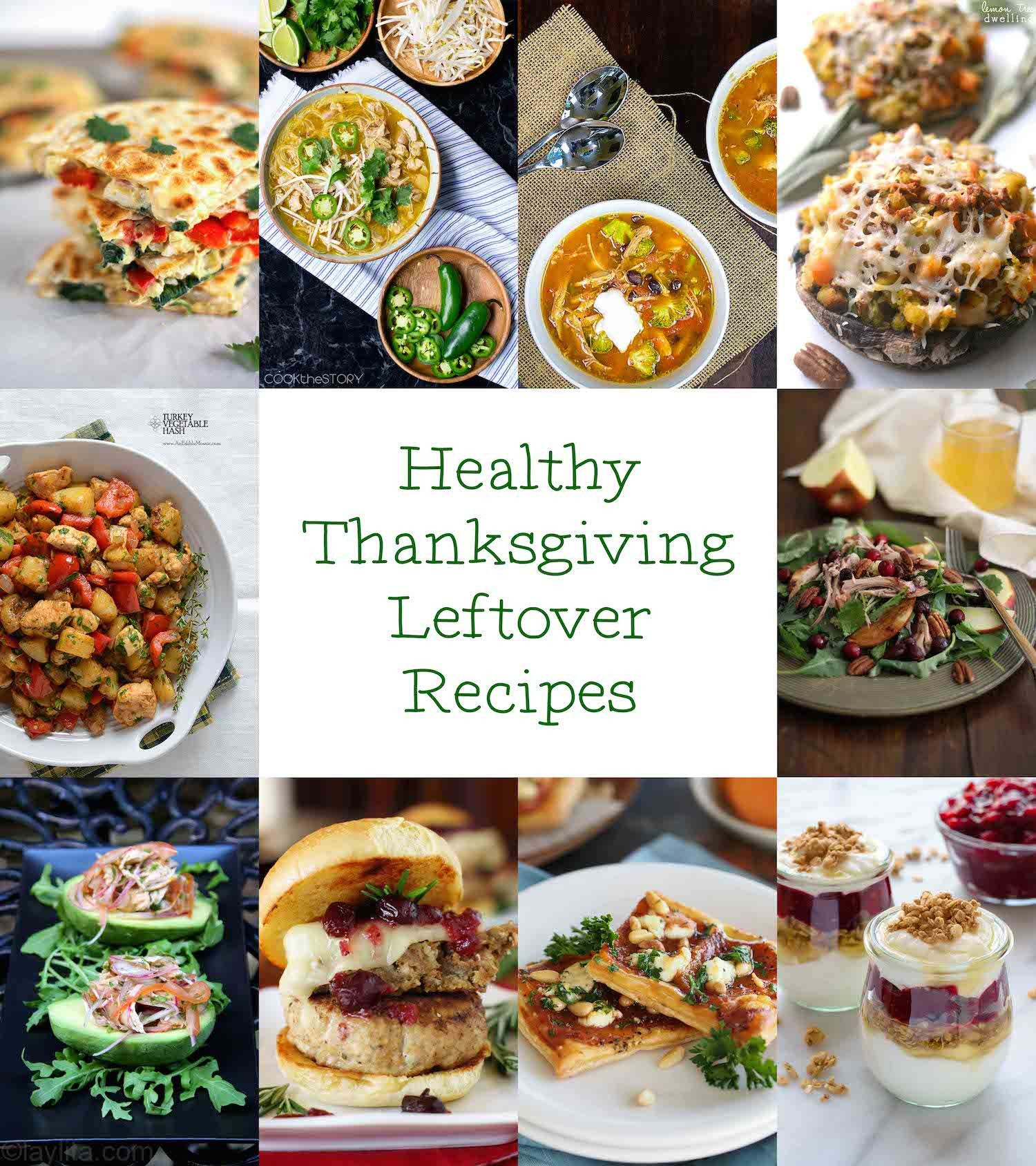 Healthy Thanksgiving Recipes
 20 Healthy Thanksgiving Leftover Recipes A Healthy Life