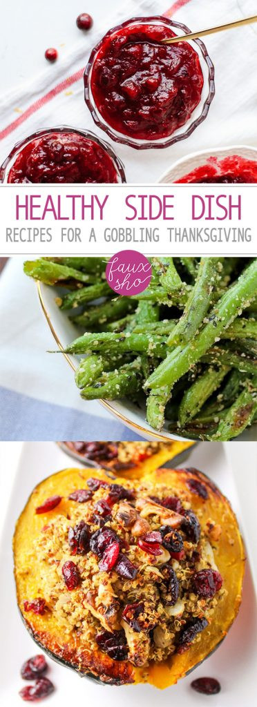 Healthy Thanksgiving Side Dish Recipes
 Healthy Side Dish Recipes for A Gobbling Thanksgiving