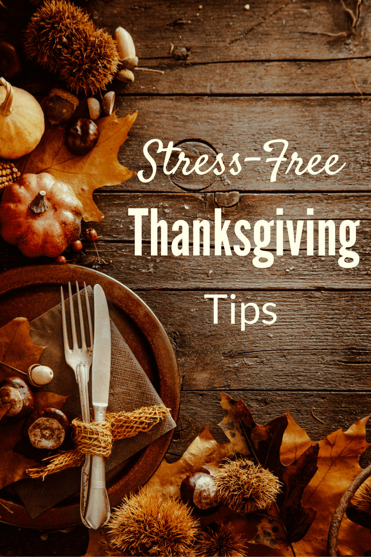 Healthy Thanksgiving Tips
 Stress Free Thanksgiving Tips