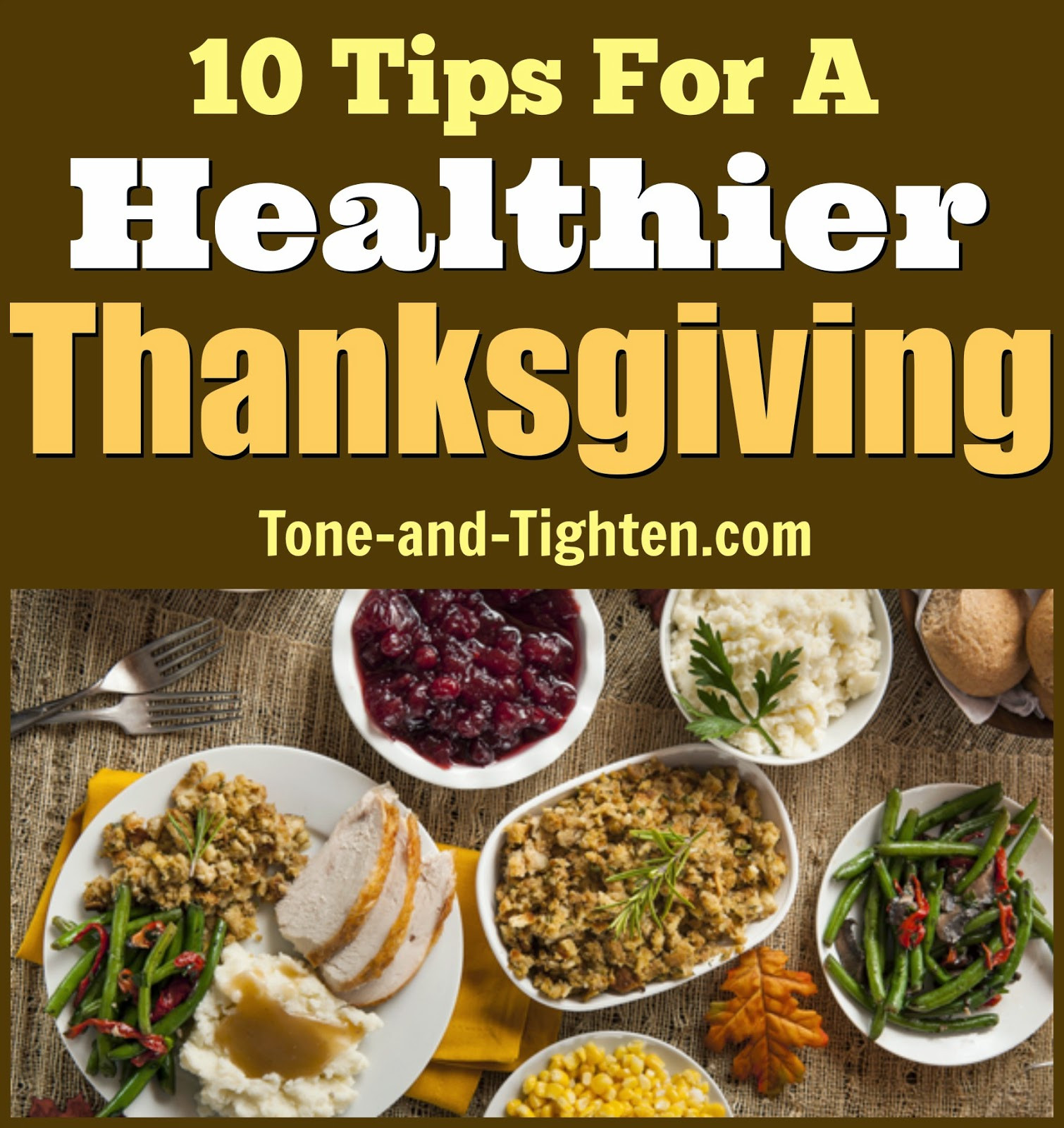 Healthy Thanksgiving Tips
 25 Healthy Thanksgiving Side Dishes – Healthier options