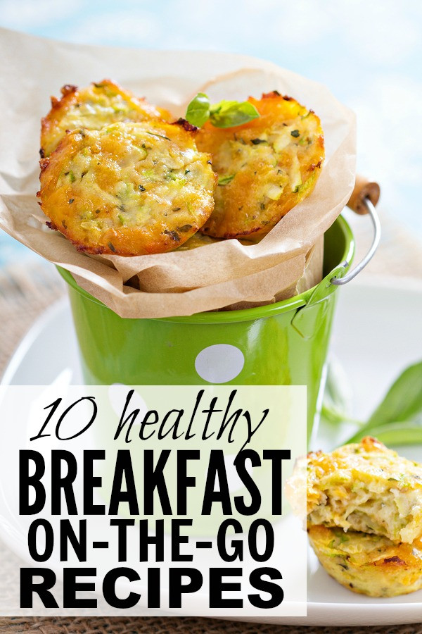 Healthy To Go Breakfast
 10 easy & healthy breakfast on the go ideas for busy moms