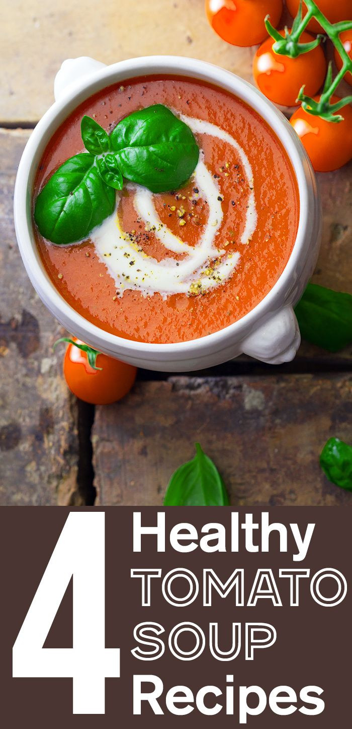 Healthy Tomato Soup Recipe
 Best 25 Tomato soup recipes ideas on Pinterest