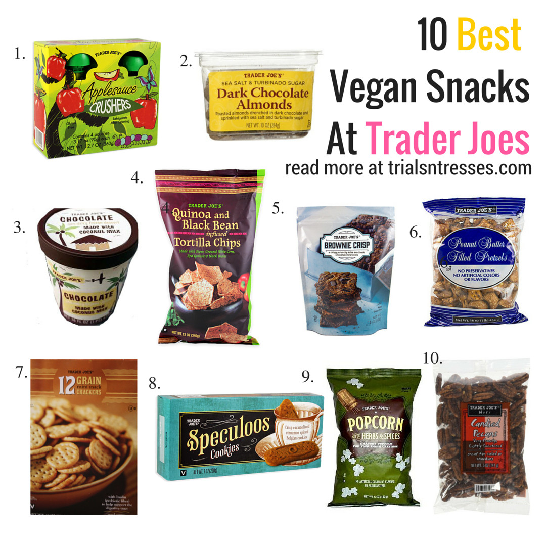 Healthy Trader Joes Snacks
 Best Vegan Snacks From Trader Joes Trials N Tresses