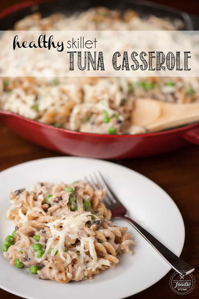 Healthy Tuna Casserole Recipe
 Healthy Skillet Tuna Casserole