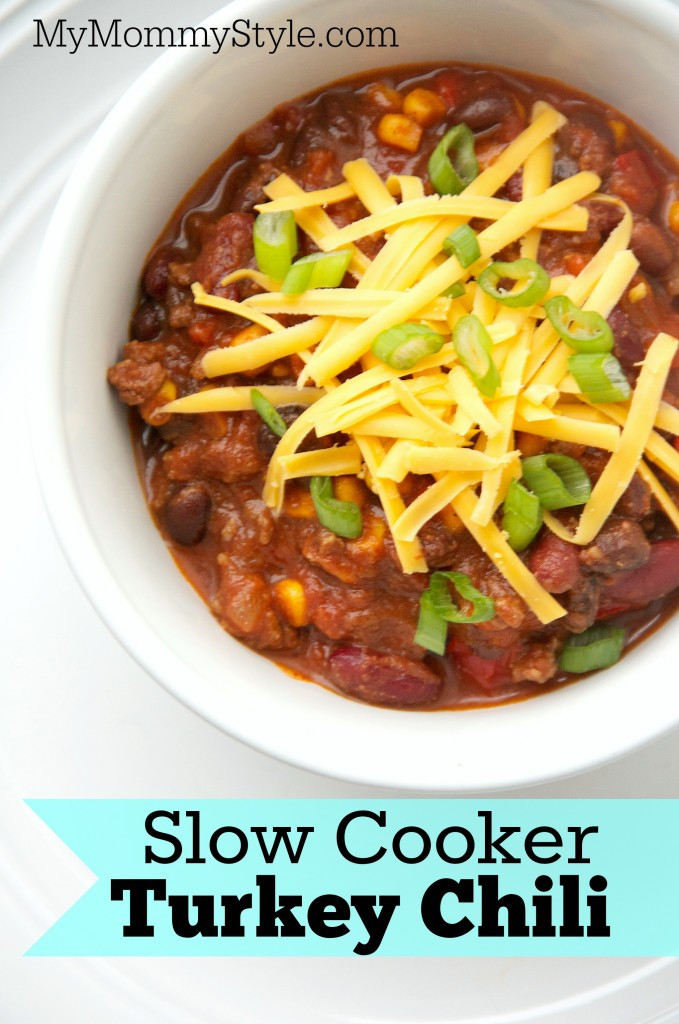 Healthy Turkey Chili Slow Cooker
 Easy Slow Cooker Turkey Chili My Mommy Style