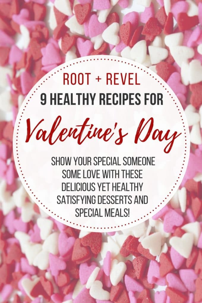 Healthy Valentine'S Day Desserts
 9 Healthy Valentine s Day Recipes