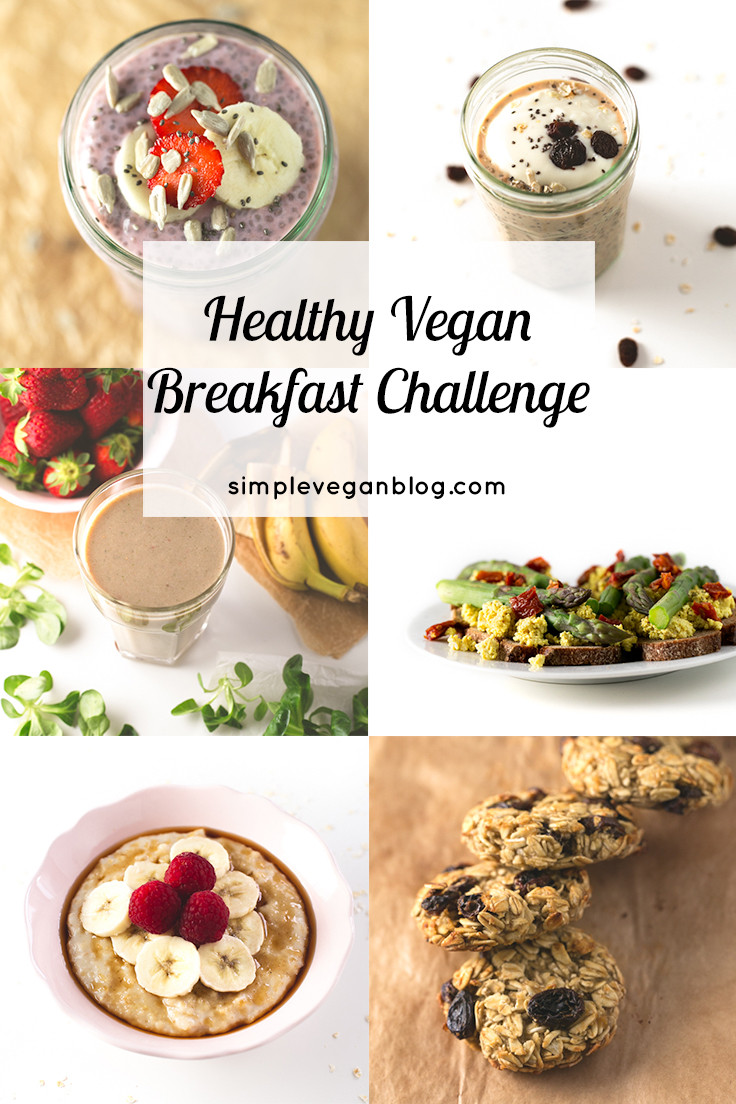 Healthy Vegan Breakfast Recipes
 Healthy Vegan Breakfast Challenge