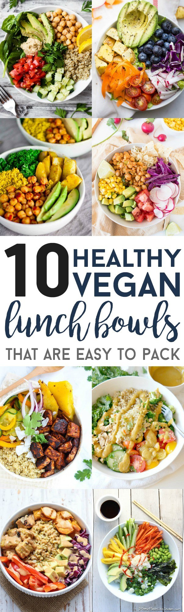 Healthy Vegan Lunches
 10 Vegan Lunch Bowls that are Easy to Pack