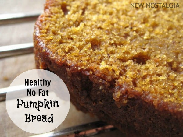 Healthy Vegan Pumpkin Bread
 Past Posts Healthy No Fat Pumpkin Bread